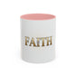 Faith Accent Coffee Mug – Religious Inspirational Tea & Coffee Cup (11/15 oz)