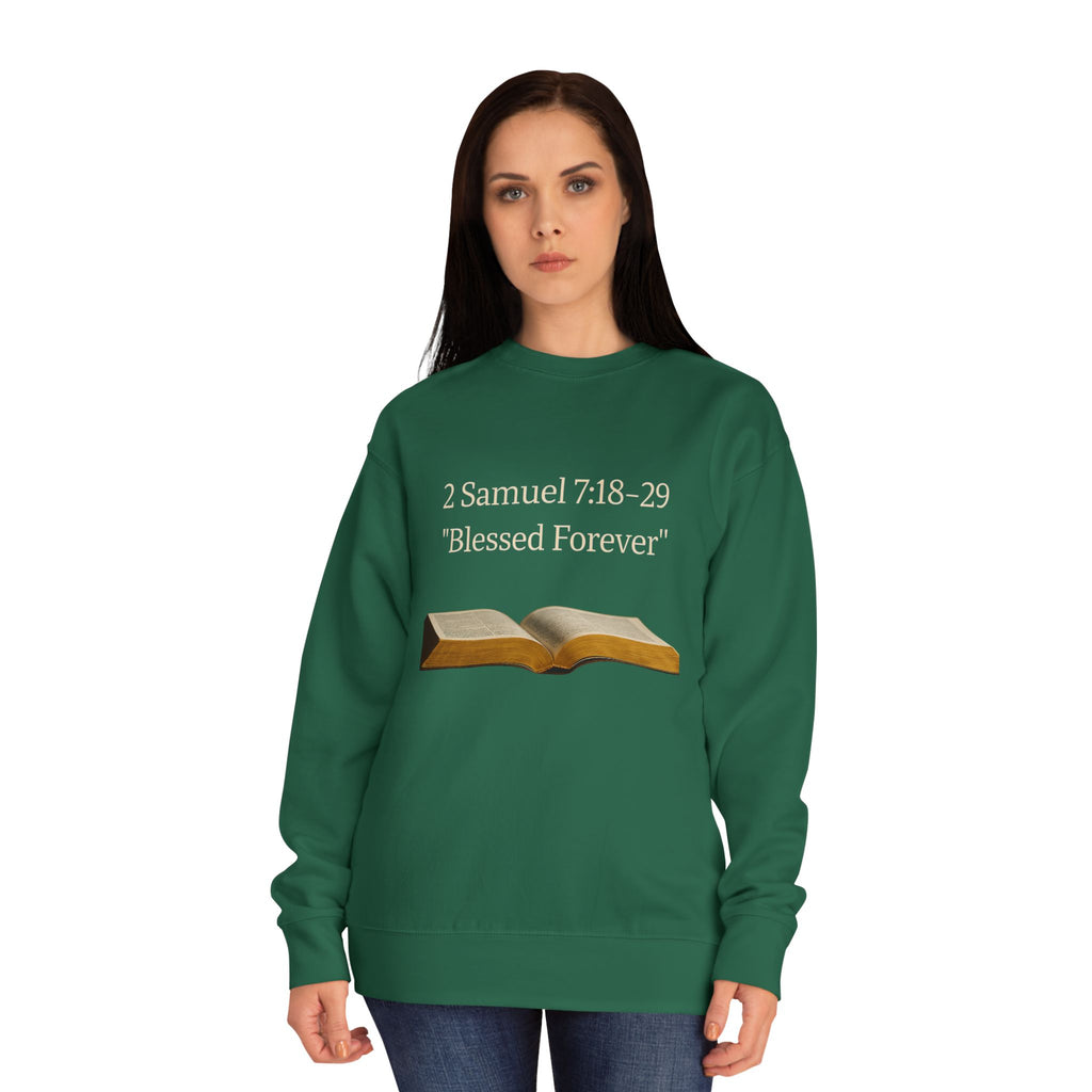 Bible Verse Sweatshirt — 2 Samuel 7:18-29 “Blessed Forever” Crewneck