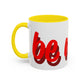 Valentine Love Coffee Mug – 'Be Mine' Red Script Accent Mug (11/15oz)