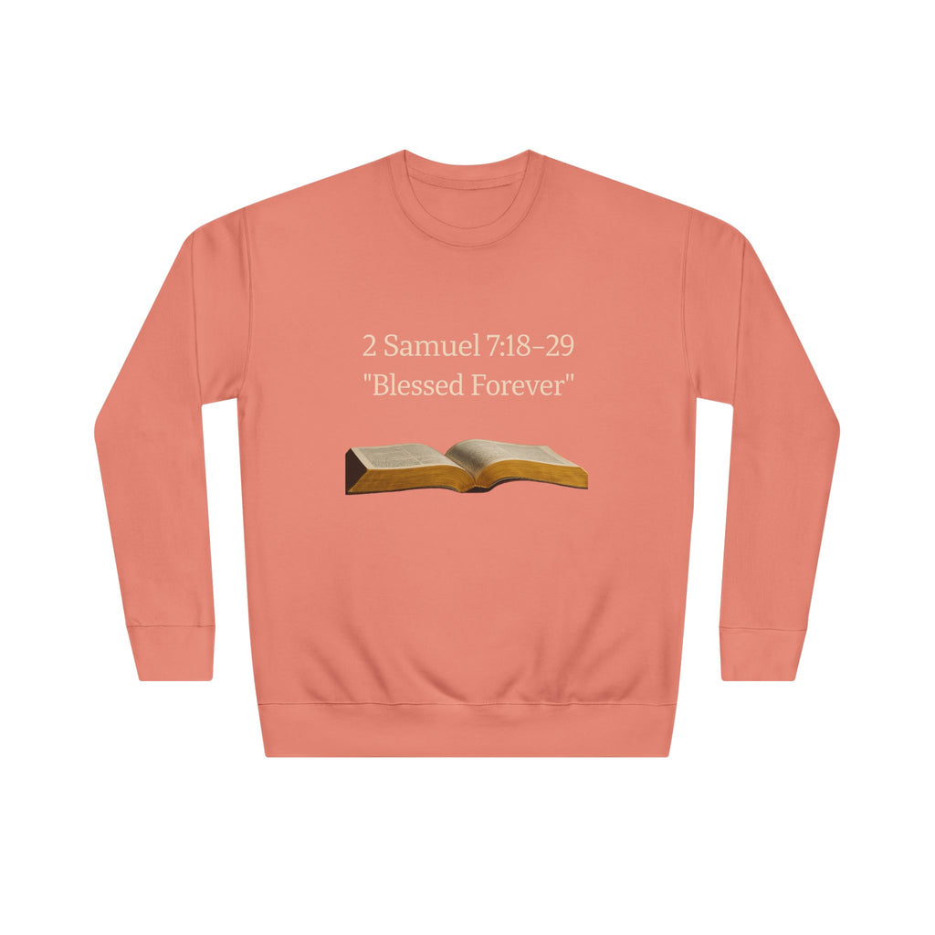 Bible Verse Sweatshirt — 2 Samuel 7:18-29 “Blessed Forever” Crewneck