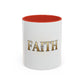 Faith Accent Coffee Mug – Religious Inspirational Tea & Coffee Cup (11/15 oz)