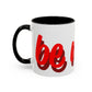 Valentine Love Coffee Mug – 'Be Mine' Red Script Accent Mug (11/15oz)