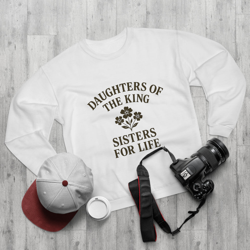 Crewneck Sweatshirt — "Daughters of the King, Sisters for Life" (Crown Graphic)